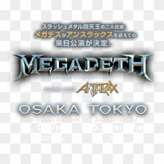Megadth Japan Tour 17 Special Guest Anthrax スラッシュメタル四天王の二大巨頭 メガデス Graphics Hd Png Download 1290x1000 Pinpng