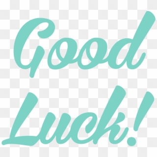 Good Luck Transparent Png - Graphic Design, Png Download - 2550x2064 ...