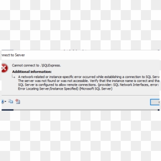 Network Related Or Instance Specific Error While Establishing - Error, HD Png Download