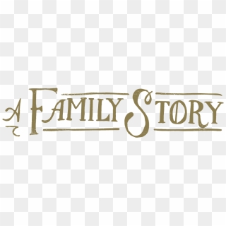 A Family Story - Calligraphy, HD Png Download