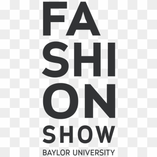 Baylor University Fashion Show Logo - Fashion Show Font, Hd Png 