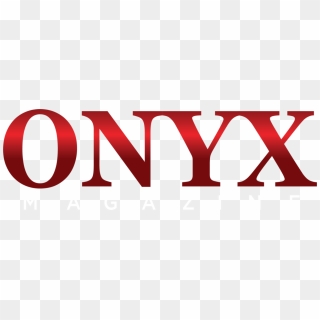 Onyx Magazine Celebrates The Accomplishments And Contributions, HD Png ...