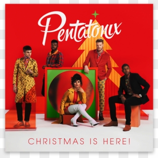 Christmas Is Here Cd - Pentatonix Christmas Is Here Album, HD Png ...